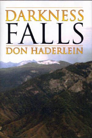 Darkness Falls by Don Haderlein.jpg